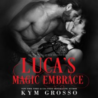 Luca_s_Magic_Embrace